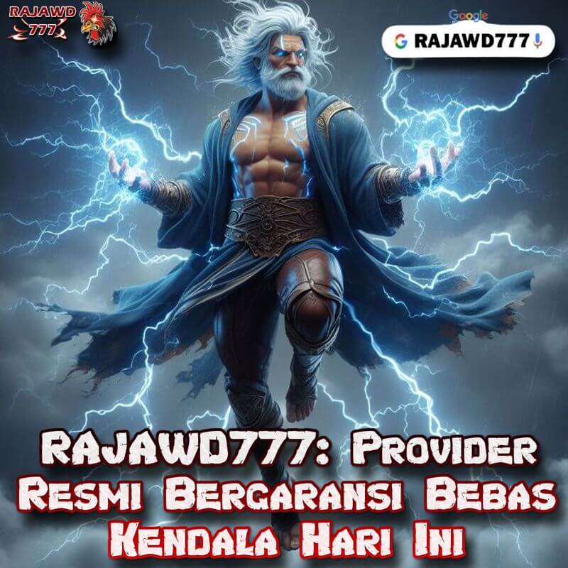 RAJAWD777: Provider Resmi Bergaransi Bebas Kendala Hari Ini